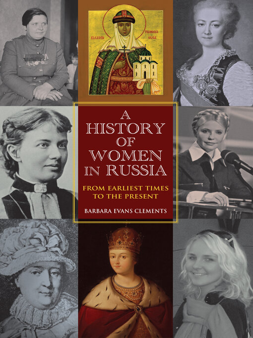 Title details for A History of Women in Russia by Barbara Evans Clements - Wait list